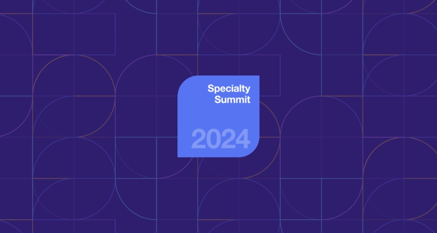 Specialty Summit 2024